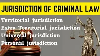 Jurisdiction Of Criminal Law || Study Notes || B.A.LLB || LLB || Explained in Nepali