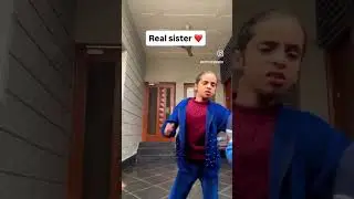 Fake Sister vs Real Sister 😂 | Relatable Sibling Moment#Shorts #Relatable  #BrotherSister#Funny