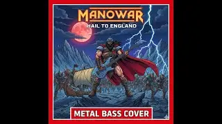 Manowar Hail to England Bass Cover &ndash; Epic Heavy Metal Bass   🇺🇸