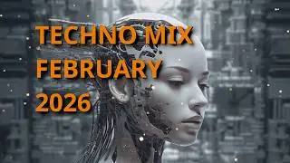 2026 February Techno Mix
