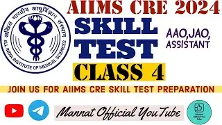 AIIMS CRE AAO, Assistant Skill Test Class 4🔥 #aiimscre #skilltest #aao