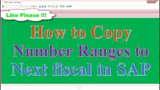 How to Copy Number Ranges to Next Fiscal Year in SAP