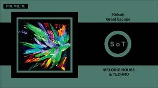 K&ouml;lsch - Great Escape (Original Mix) [PREMIERE] [Melodic House & Techno] [Kompakt]