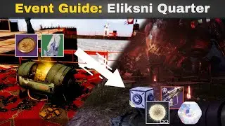 COMPLETE Eliksni Quarter Event Guide: Basics, Loot Farms, and Currency Data