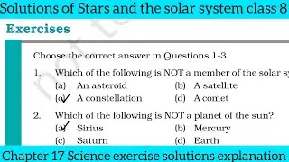 Solutions of Stars and the Solar system class 8 chapter 17 Science exercise solutions explanation