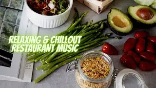Relaxing and chillout cool music for restaurants | Lunchtime zen music | Nature in full HD