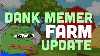 Dank Memer Farm Update