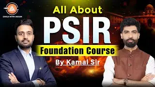 PSIR Foundation Course for HCS & HPAS | Score-Boosting Optional