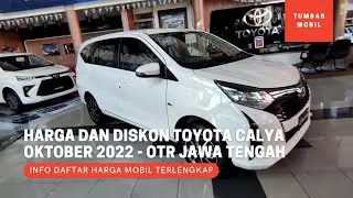 Harga dan Diskon Toyota Calya Terbaru Oktober 2022 - OTR Jawa Tengah