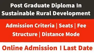 NIRD Admission Online Apply 2022 - Post Graduate Diploma in Sustainable Rural Development