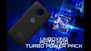 UNBOXING MOTO MOD TURBO POWER PACK MOTOROLA LENOVO