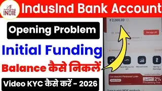 indusind bank initial funding | indusind bank initial funding kaise nikale | indusind bank frozen 
