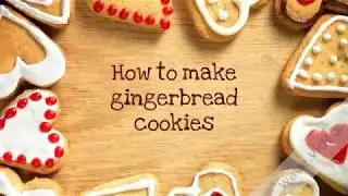 How to make Ginger Bread Cookies