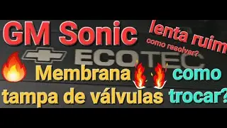 GM Sonic com problema na marcha lenta , como resolver? troca da membrana tampa v&aacute;lvulas sonic  troca