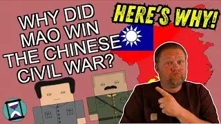 Why did Mao win the Chinese Civil War? | History Matters | History Teacher Reacts