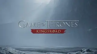 Game of Thrones: Kingsroad Mobile Gameplay | Part-1 Walkthrough 