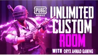 ORYX AHMAD is live | PUBG MOBILE | Custom room