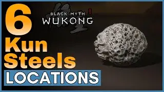 How To Get All Kun Steels in Black Myth Wukong
