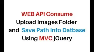 WEB API MVC Upload Save Image Path Into Database jQuery 1.10.2