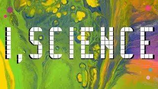 I, Science Mid-Year Trailer