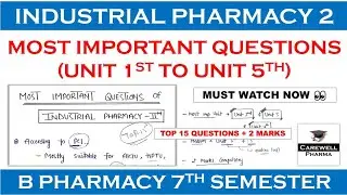 Industrial pharmacy 7th semester important questions || Top 15 Questions || IP 2 || Cardwell Pharma