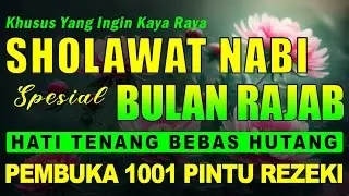 SHOLAWAT JIBRIL PENARIK REZEKI PALING DAHSYAT | Sholawat Nabi Muhammad SAW | Sholawat Jibril Merdu