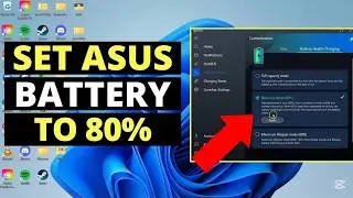 How To Set ASUS Laptop Battery Charge Limit to 80% to Preserve Battery Health