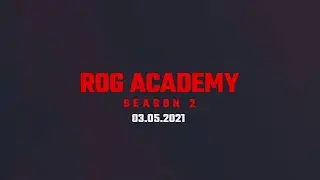 ROG Academy | Season 2 #Comingsoon