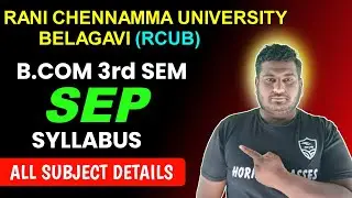 B.Com 3rd Sem SEP Syllabus | Rani Channamma University, (RCUB) Belagavi | All Subjects Detail & Mark