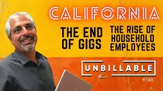 THE END OF GIGS. THE START OF HOUSEHOLD EMPLOYEE | UNBILLABLE E149