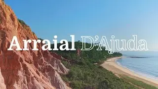 Arraial D'Ajuda é Mais ou Menos Assim