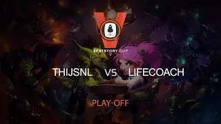 [RU] ThijsNL vs Lifecoach | SeatStory Cup V | Play-Off