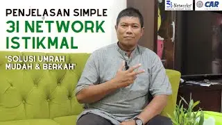 Simple Explanation of 3i Network ISTIKMAL Part 1 | #EasyUmrahSolutionsBlessings #Anjarzaharuddin