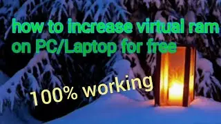 How to increase virtual ram on PC/Laptop for free 100% working