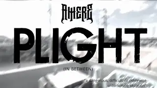 Amere - Plight (In Between) Official Lyrics Video
