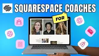 Squarespace for Coaches: The All-In-One Platform You Need in 2025