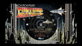 Electrosoul System x Anna Sunnet + Kometa guest mix - Phuture Beats Show 10.04.25 (voiceless)