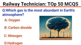 RRB Technician Science mcqs 2025||RRB Technician top 50 GK  mcqs ||Railway technicien|| part:1