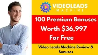 Video Leads Machine Review & Premium Bonuses