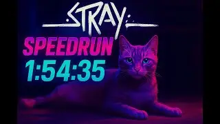 Stray Speedrun (1:54:35) - Full Game Walkthrough