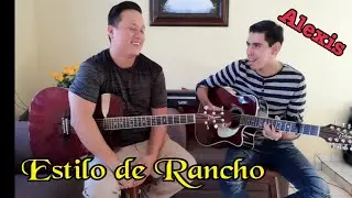 Con mi Compa Alexis, Requinto y primera voz con Estilo de Rancho