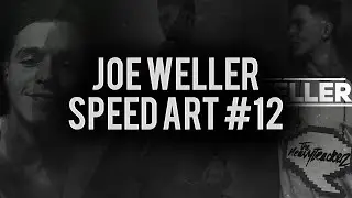 Speed Art #12: Joe Weller | BazDZN