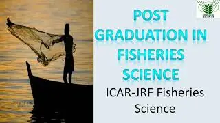 ICAR -JRF Fisheries Science || Entrance Exam for PG in Fisheries Science || Introduction, Prepration