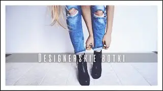 KULTOWE BOTKI OD PROJEKTANT&Oacute;W, CZY ICH ZAMIENNIKI - CHLOE, CHANEL, ISABEL MARANT?