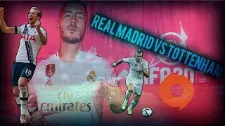 #GAMEPLAY | REAL MADRID VS TOTTENHAM | FIFA 20