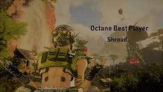 Shroud Octane Apex Legends Game play