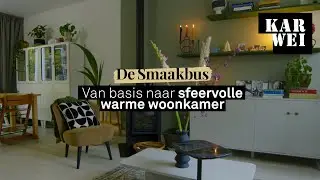 KARWEI |  'De Smaakbus' aflevering 1 |  Van basis naar sfeervolle warme woonkamer