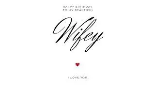 Virtual card to share to wish your wife a &ldquo;happy birthday&rdquo;.