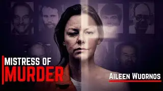 Aileen Wuornos: Story Behind America&rsquo;s Most Notorious Female Killer | The Mind of Aileen Wuornos
