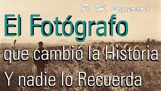 Peter Henry Emerson - An Aesthetic Agitator - The Photographic Vision of a Naturalistic Eye.
